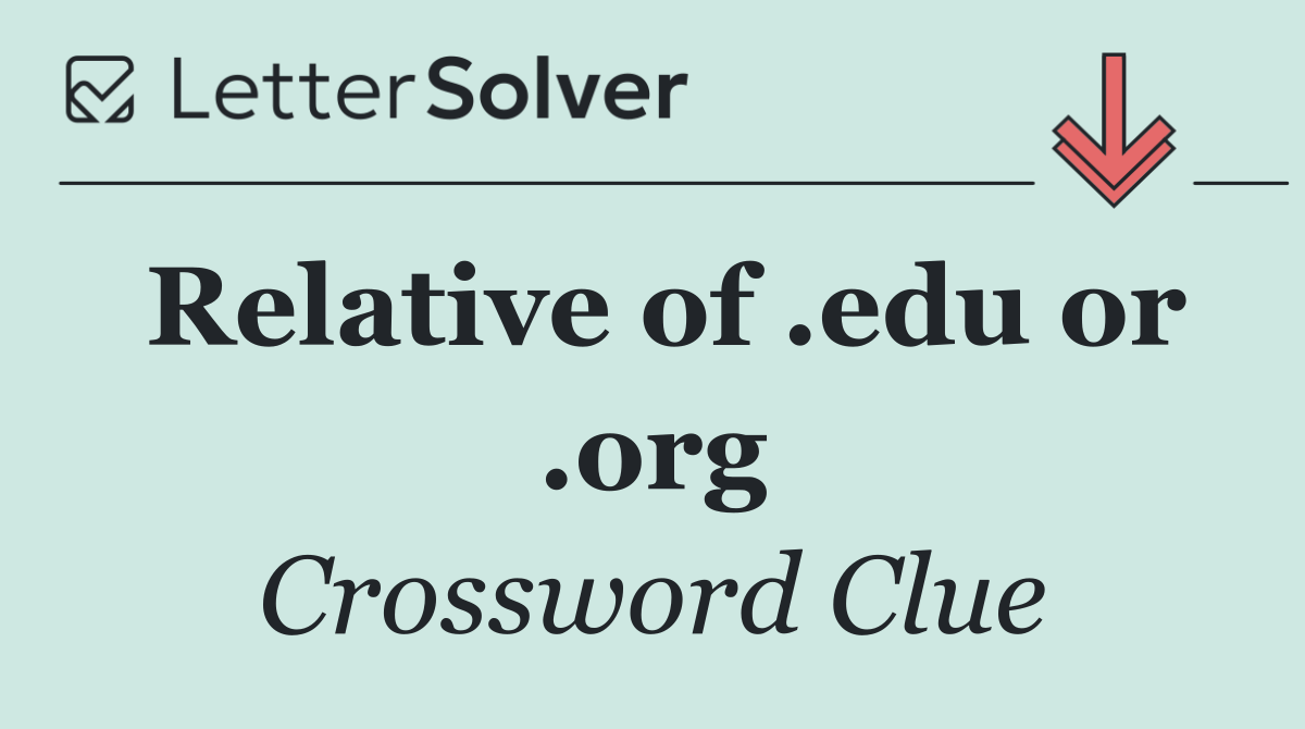 Relative of .edu or .org