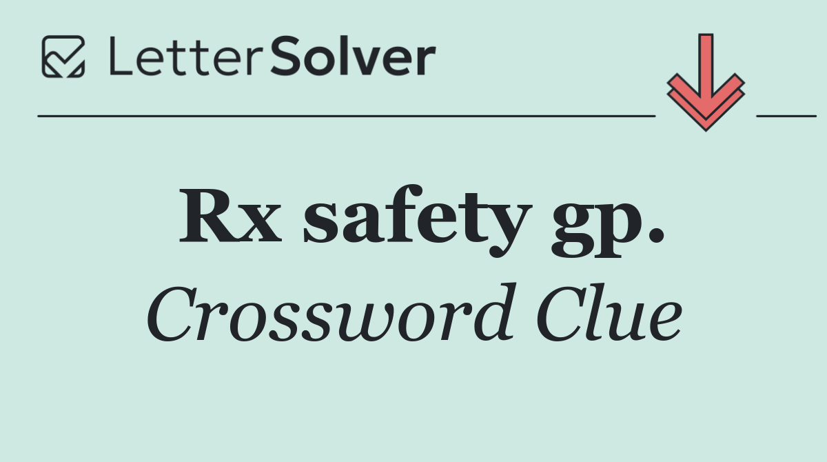 Rx safety gp.