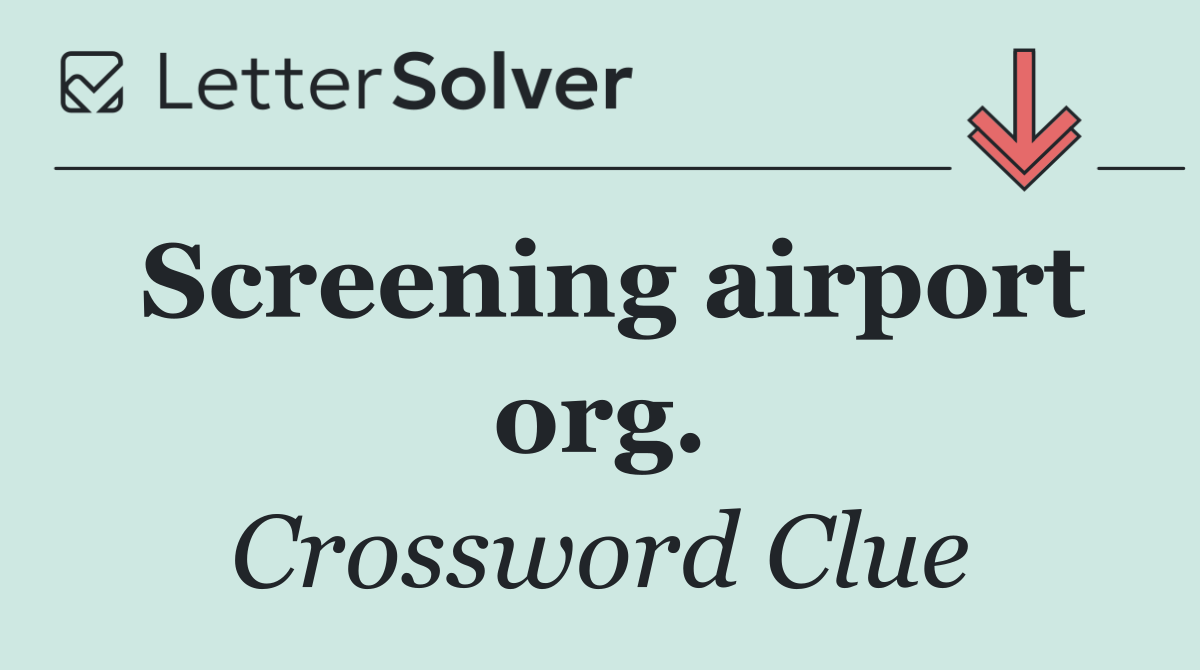 Screening airport org.