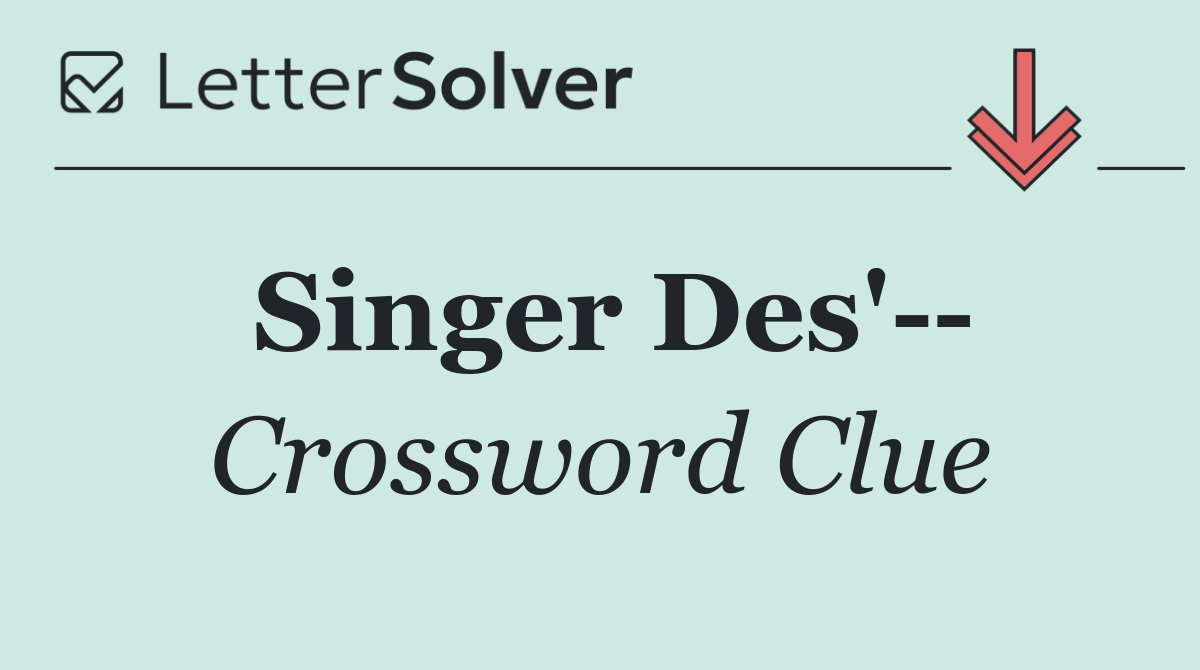 Singer Des'  