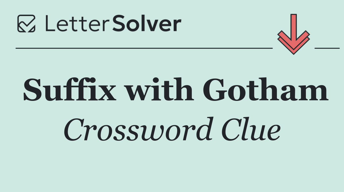 Suffix with Gotham