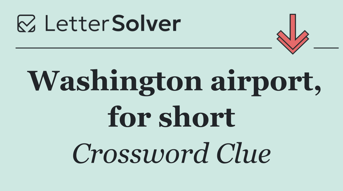 Washington airport, for short