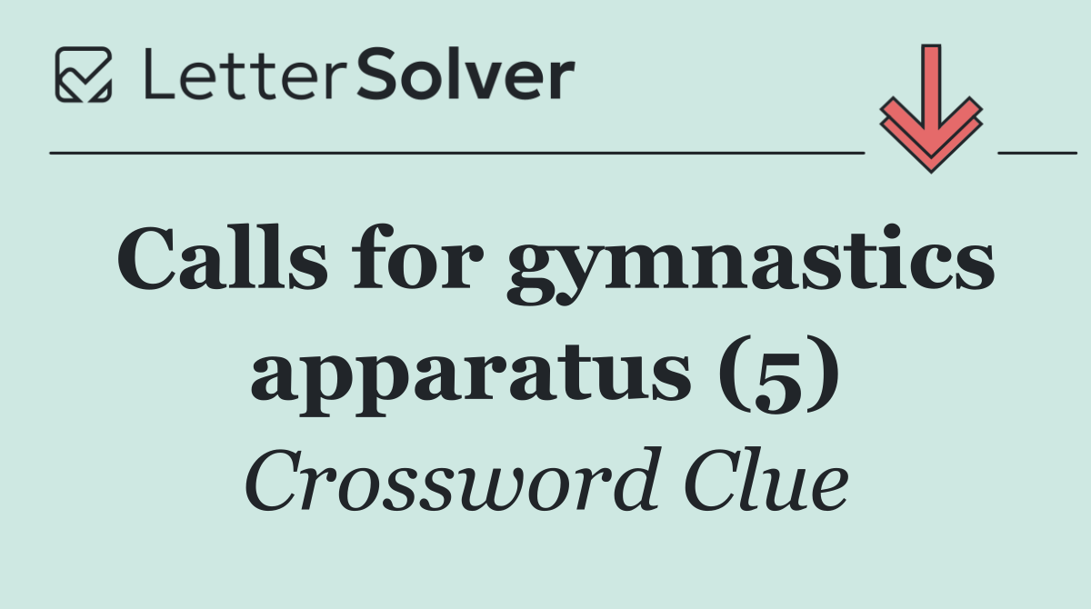 Calls for gymnastics apparatus (5)