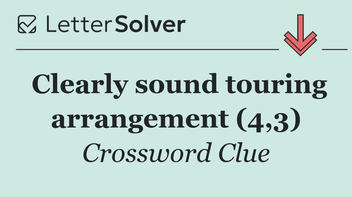 Clearly sound touring arrangement (4,3)