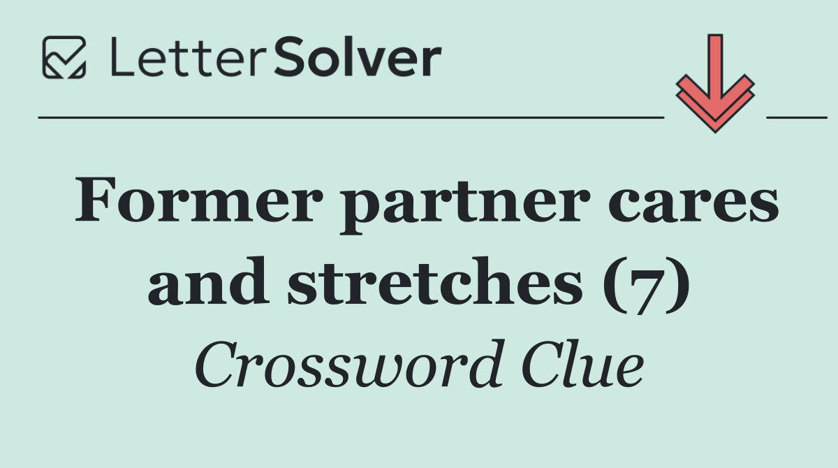 Former partner cares and stretches (7)