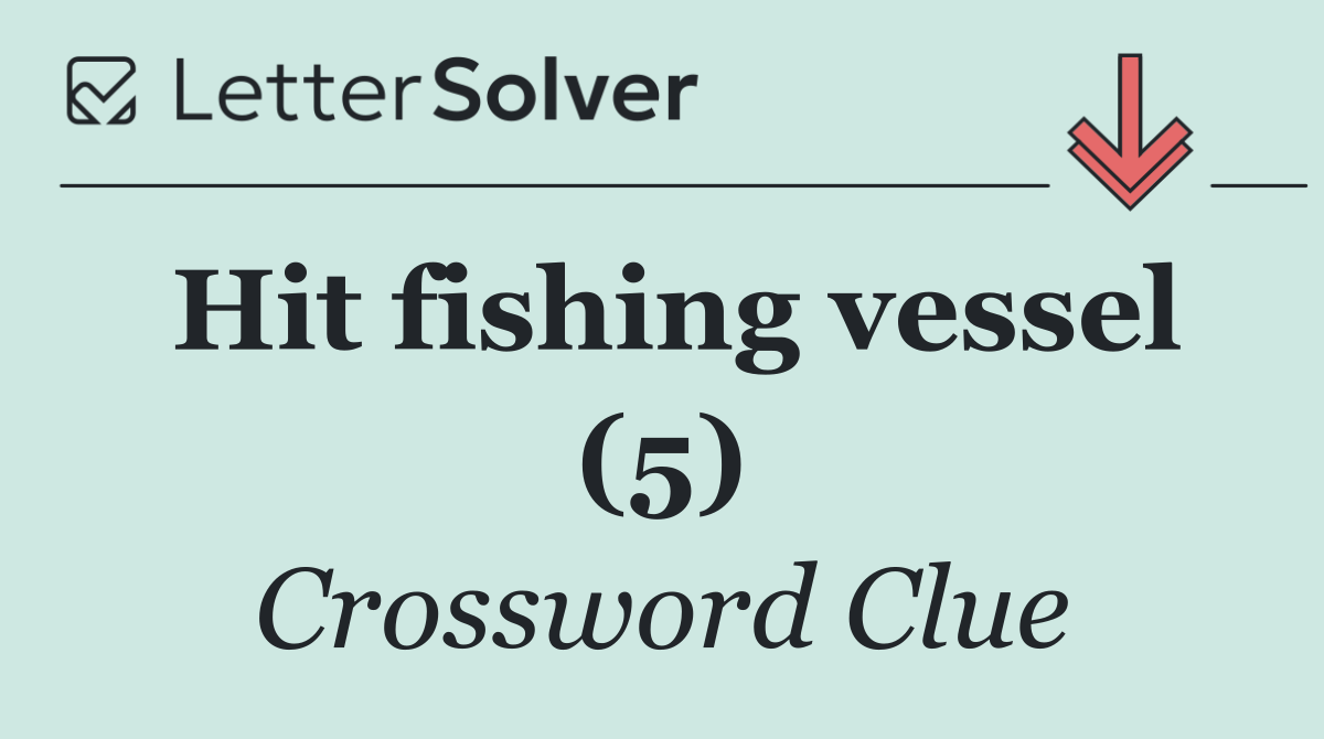 Hit fishing vessel (5)