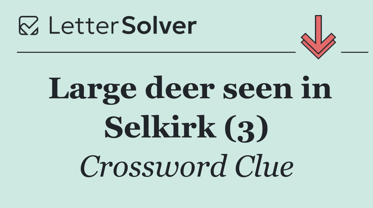 Large deer seen in Selkirk (3)