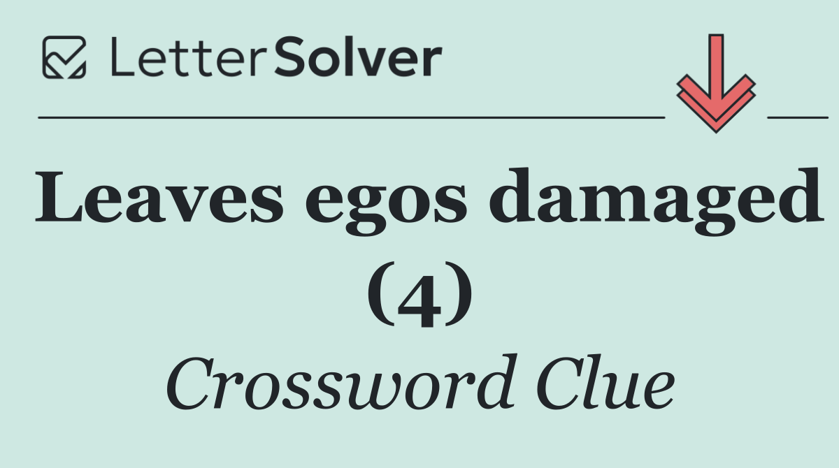 Leaves egos damaged (4)
