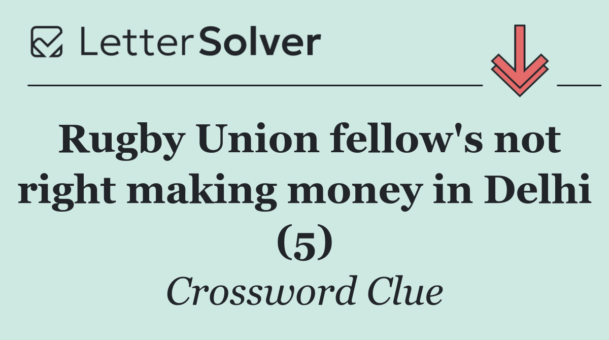 Rugby Union fellow's not right making money in Delhi (5)