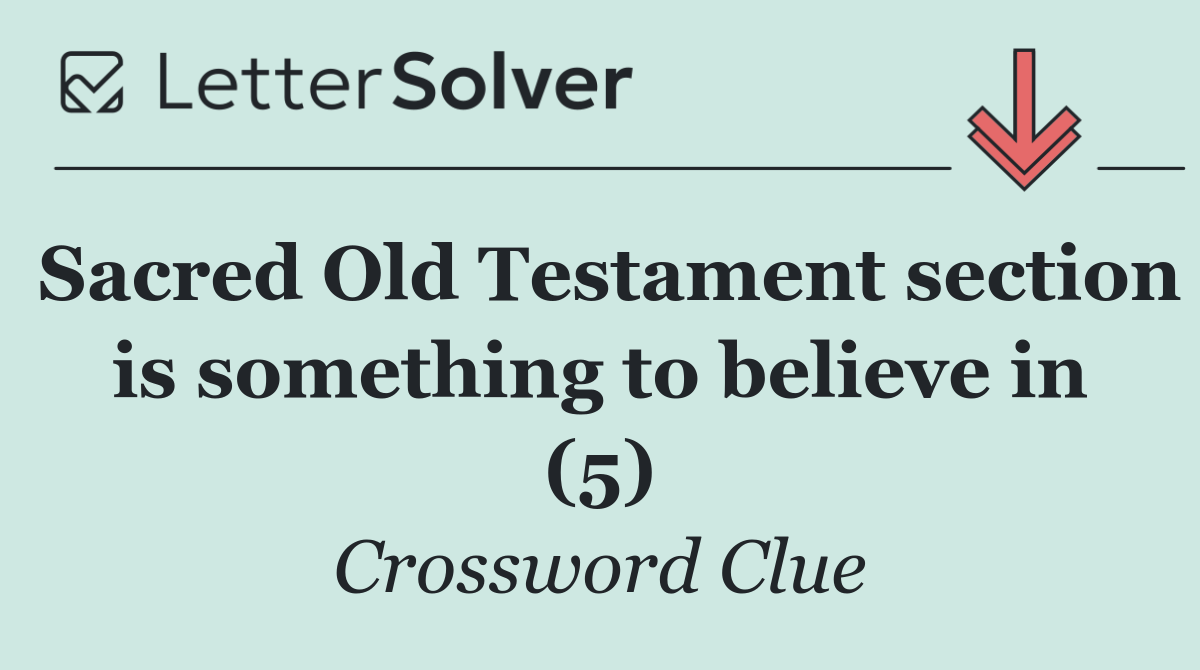 Sacred Old Testament section is something to believe in (5)