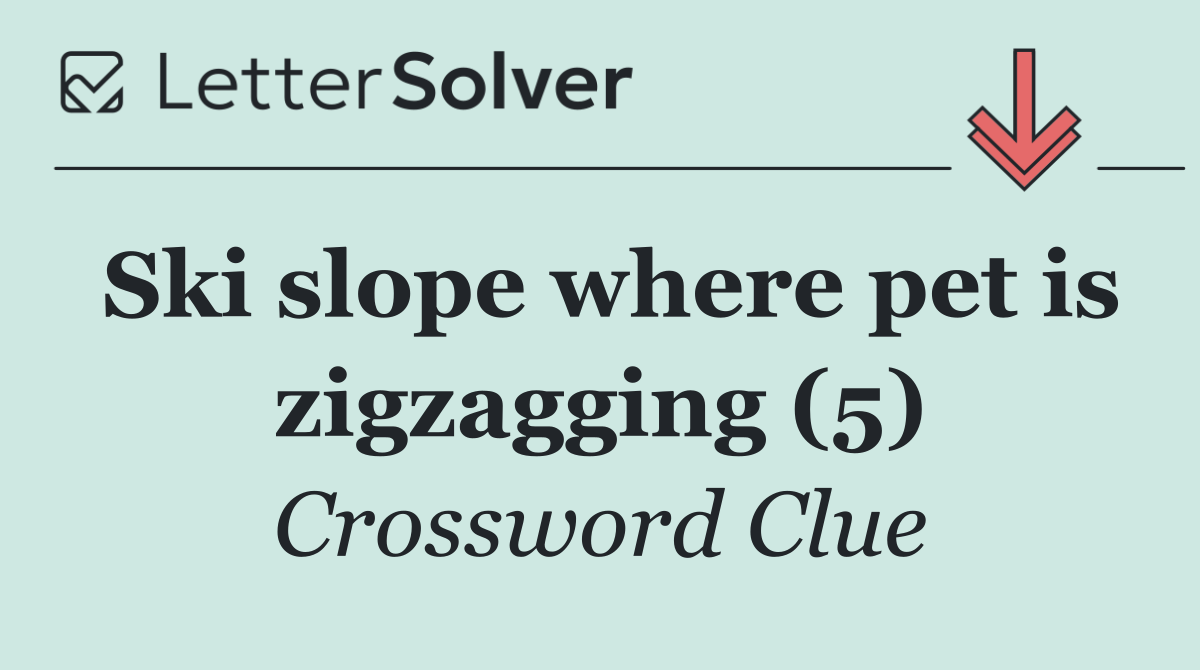 Ski slope where pet is zigzagging (5)