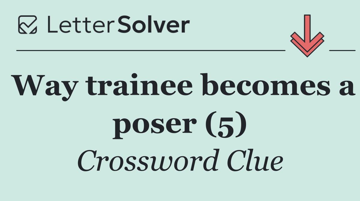 Way trainee becomes a poser (5)