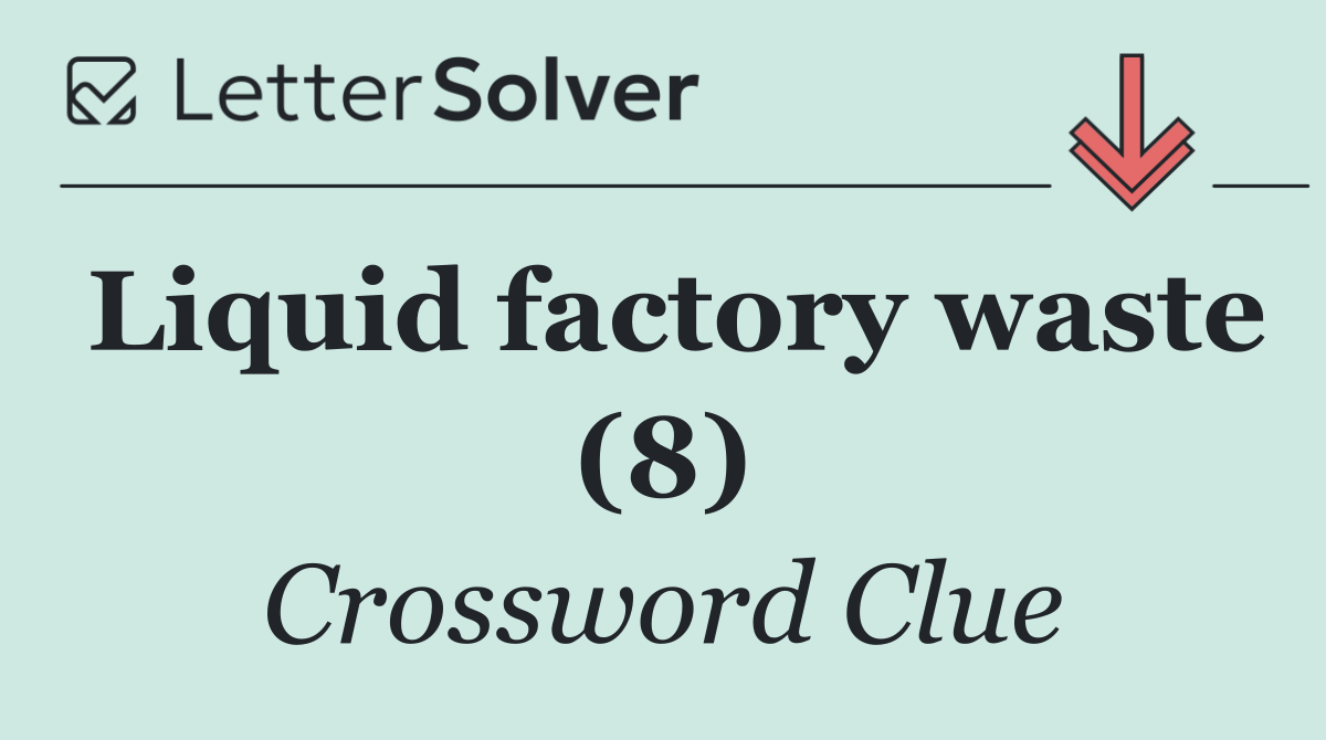 Liquid factory waste (8)