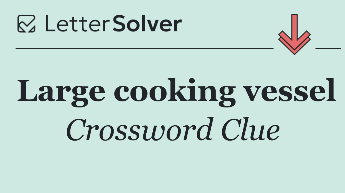 Large cooking vessel