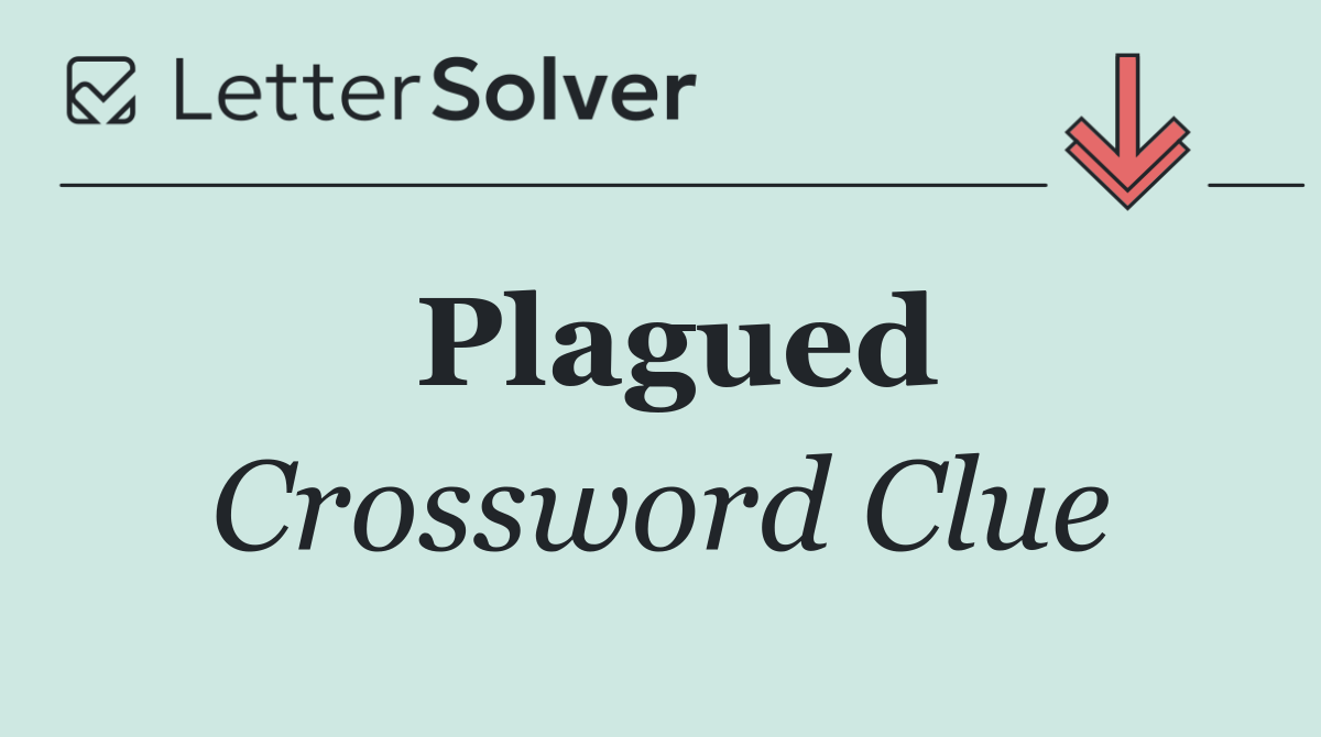 Plagued