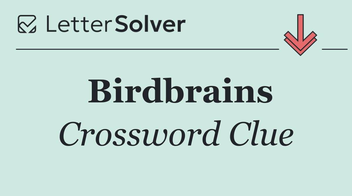 Birdbrains