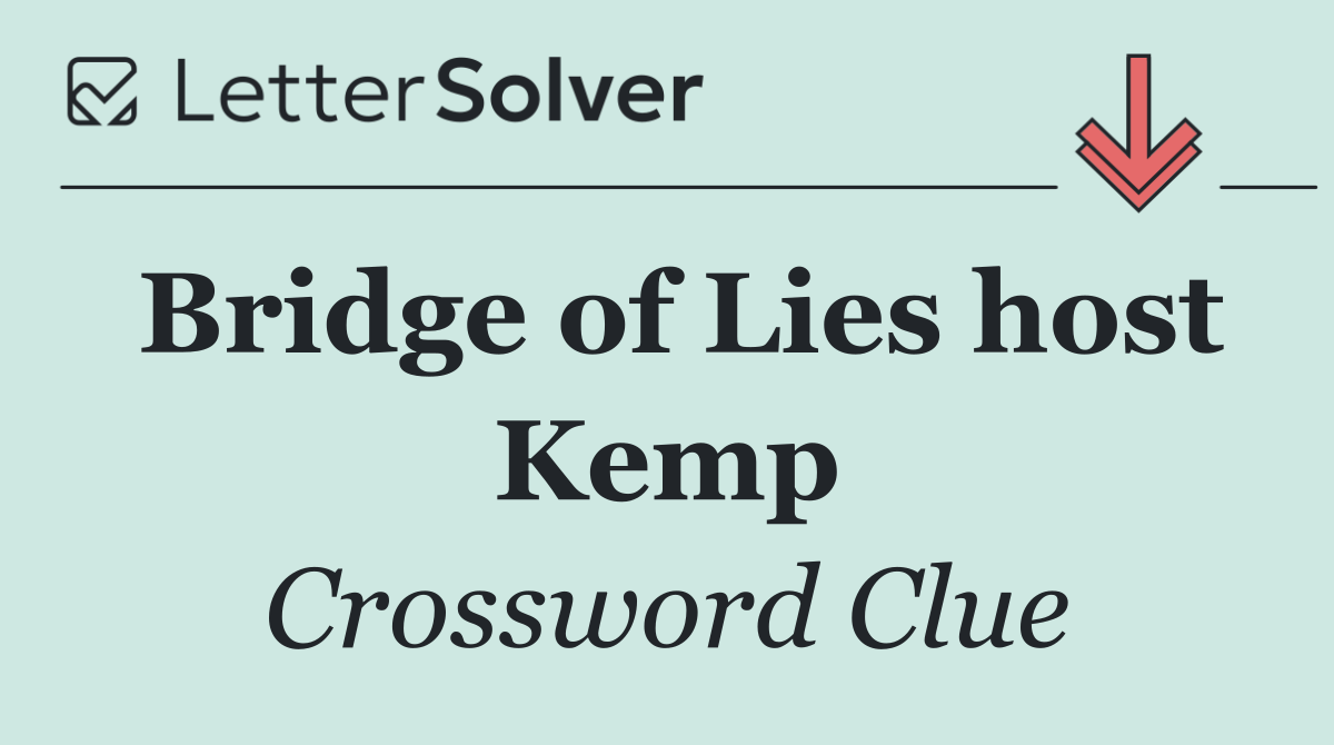 Bridge of Lies host Kemp