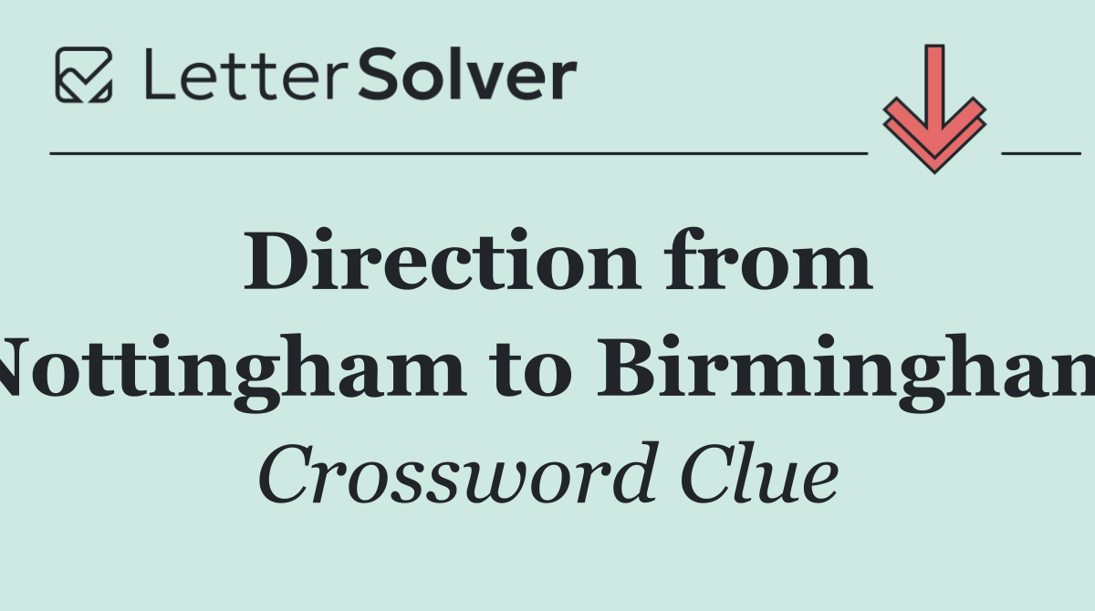 Direction from Nottingham to Birmingham