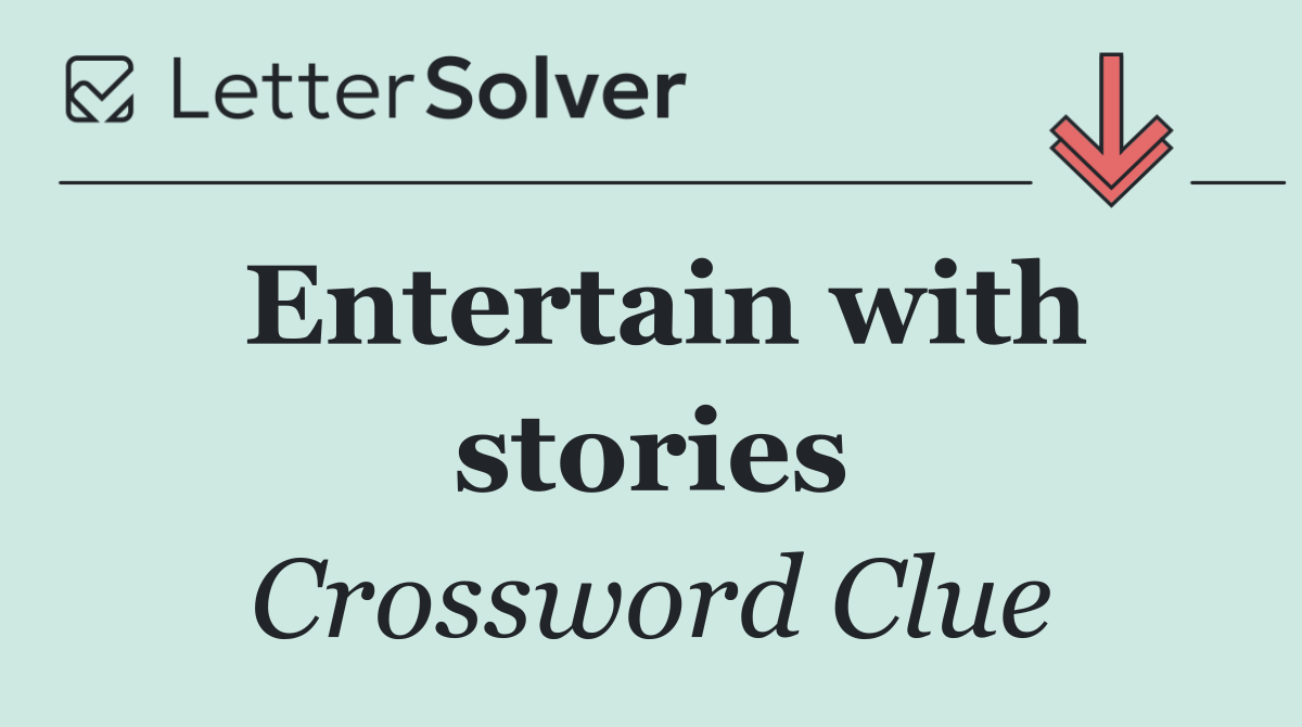 Entertain with stories