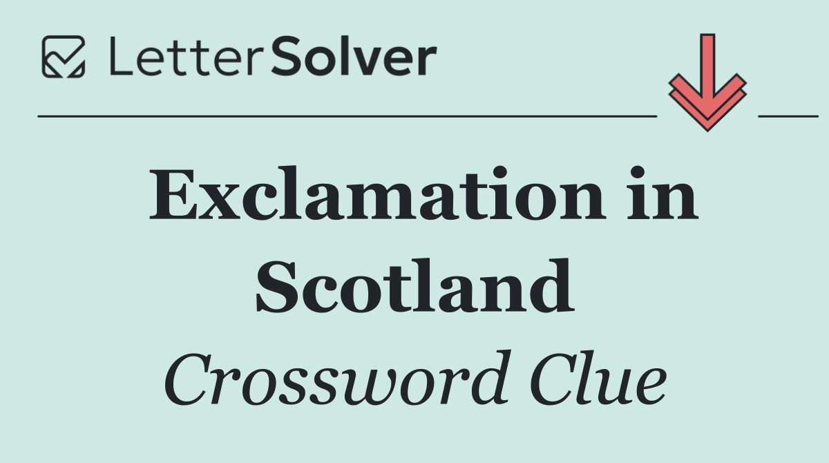 Exclamation in Scotland