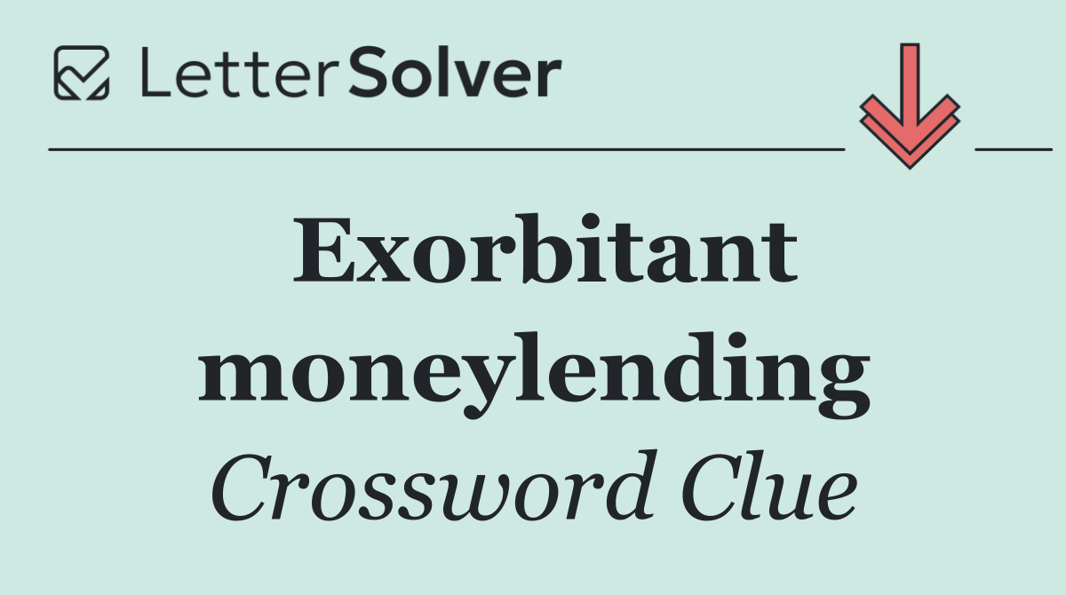 Exorbitant moneylending