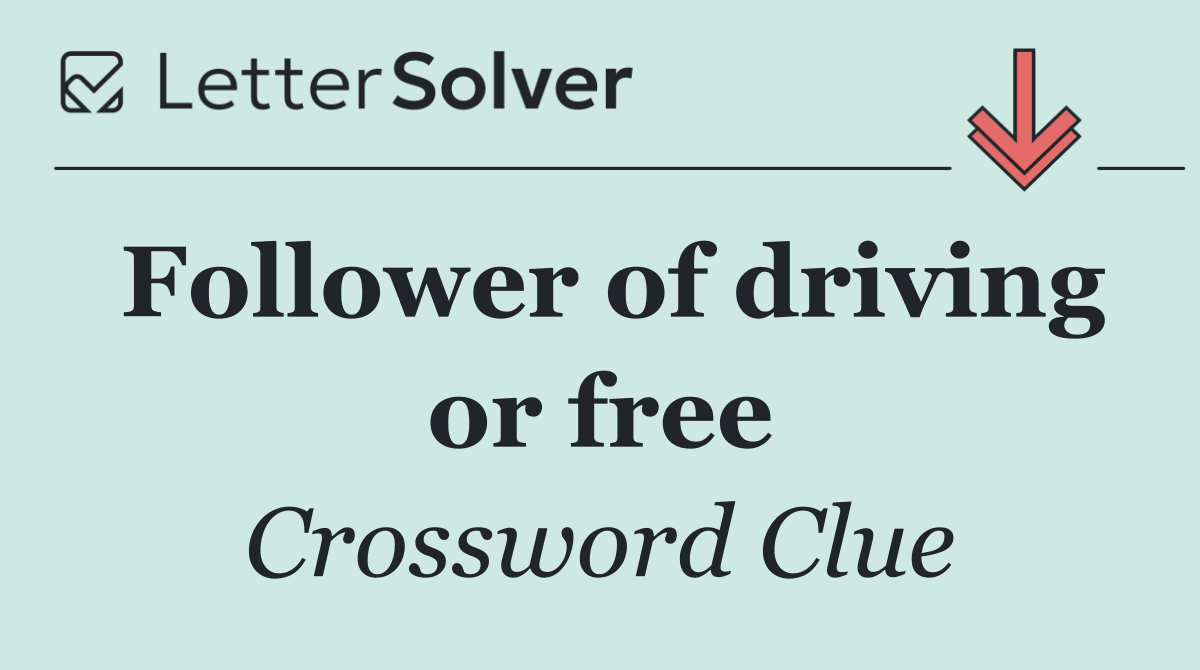 Follower of driving or free