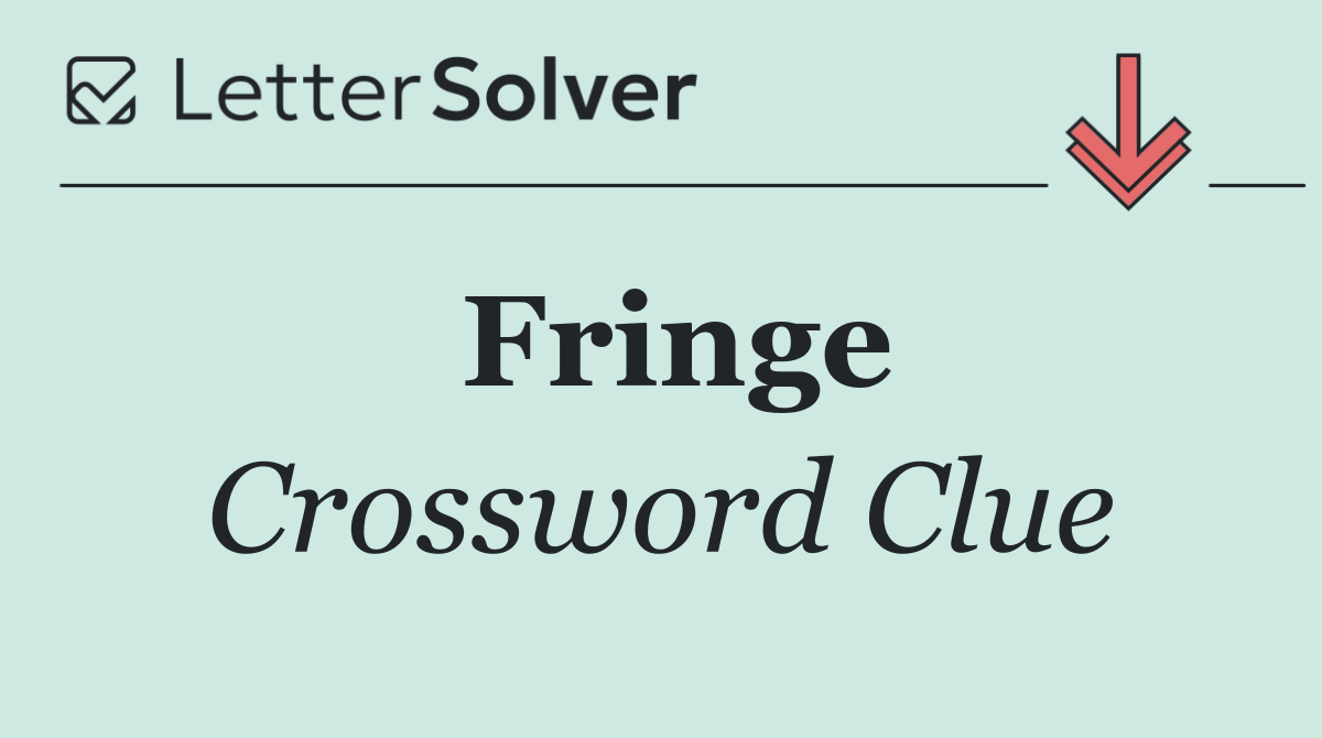 Fringe