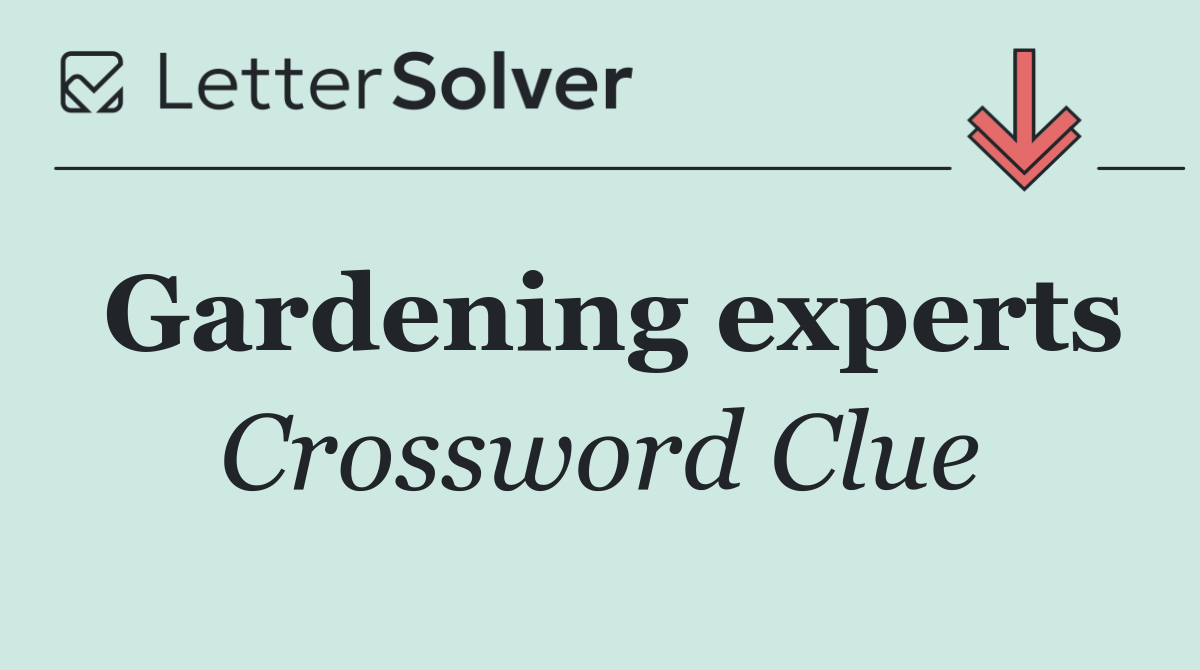 Gardening experts