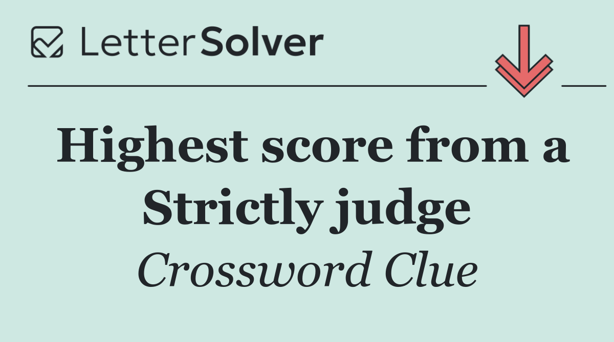 Highest score from a Strictly judge