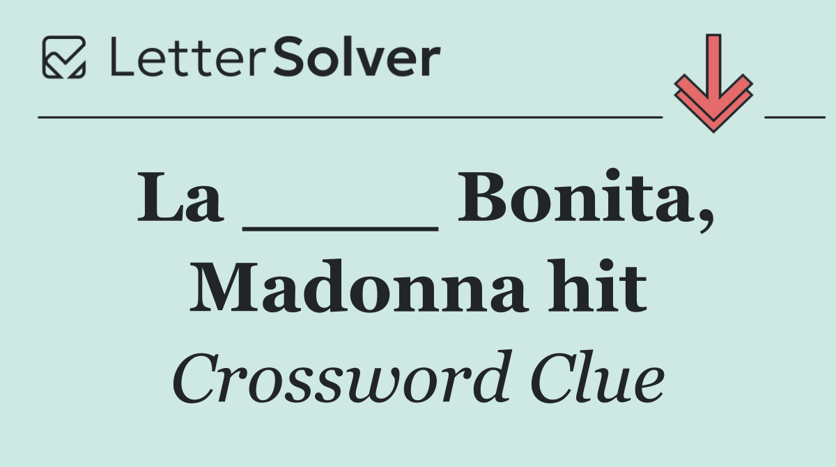 La ____ Bonita, Madonna hit