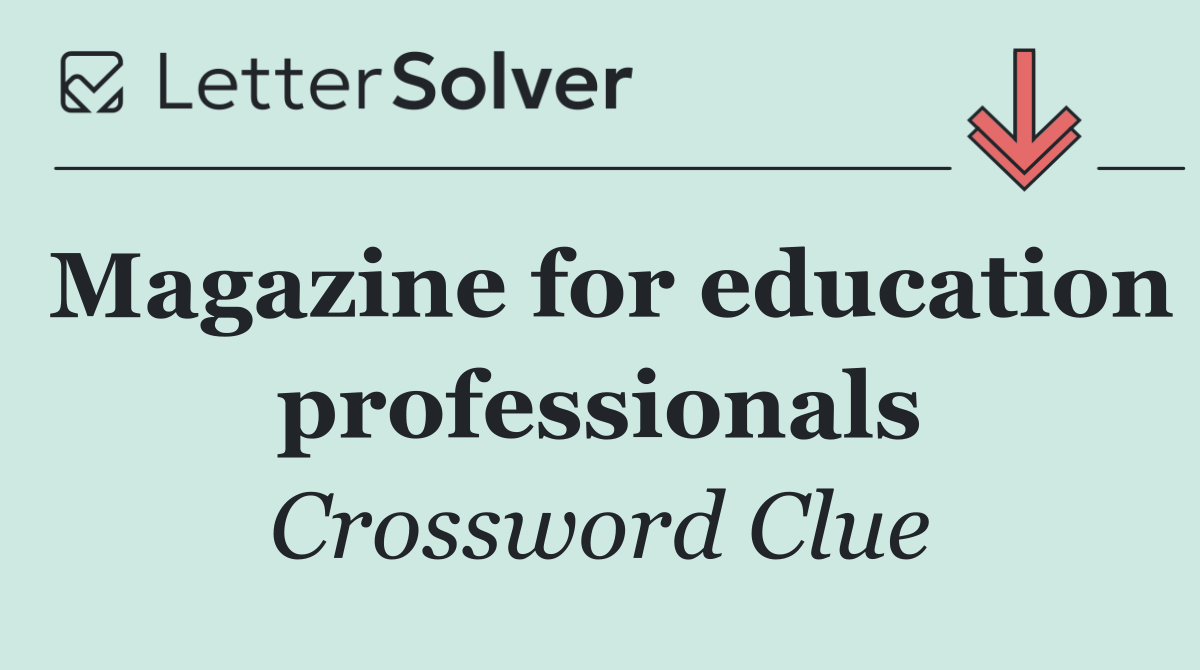 Magazine for education professionals