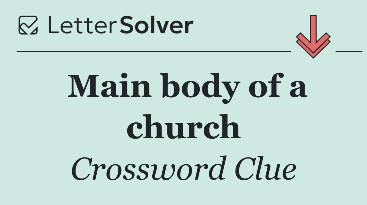 Main body of a church