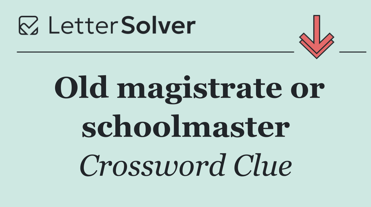 Old magistrate or schoolmaster