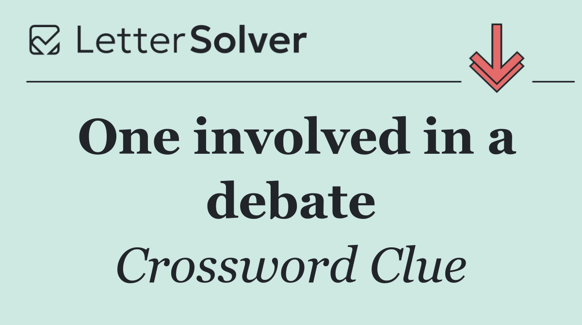 One involved in a debate