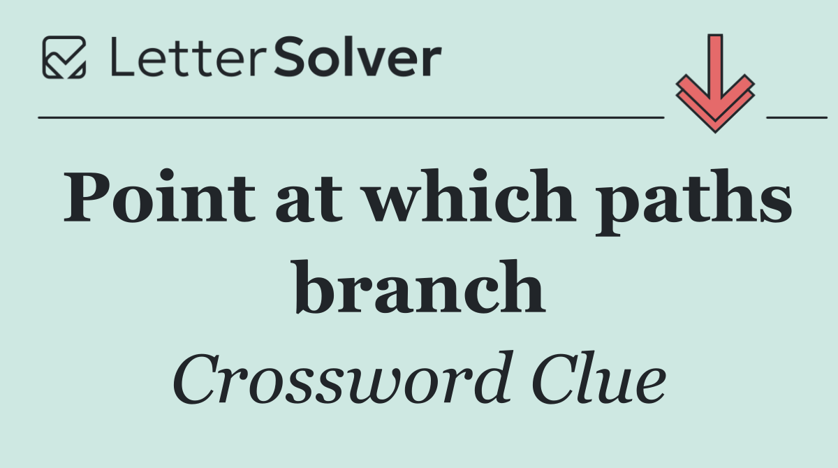 Point at which paths branch