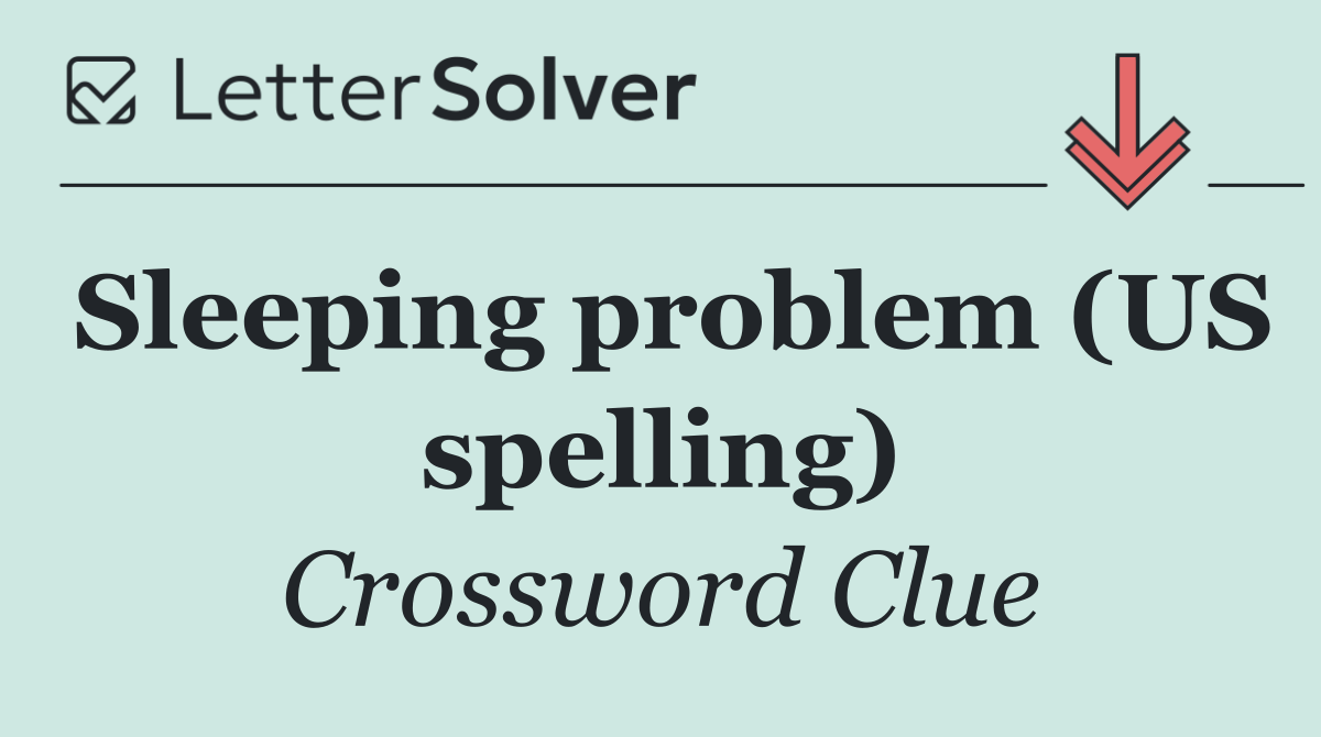 Sleeping problem (US spelling)