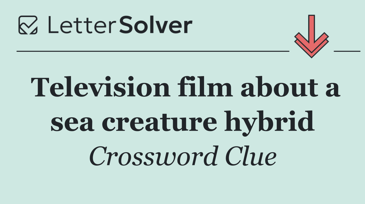 Television film about a sea creature hybrid