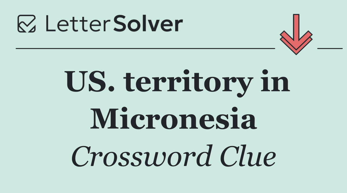 US. territory in Micronesia