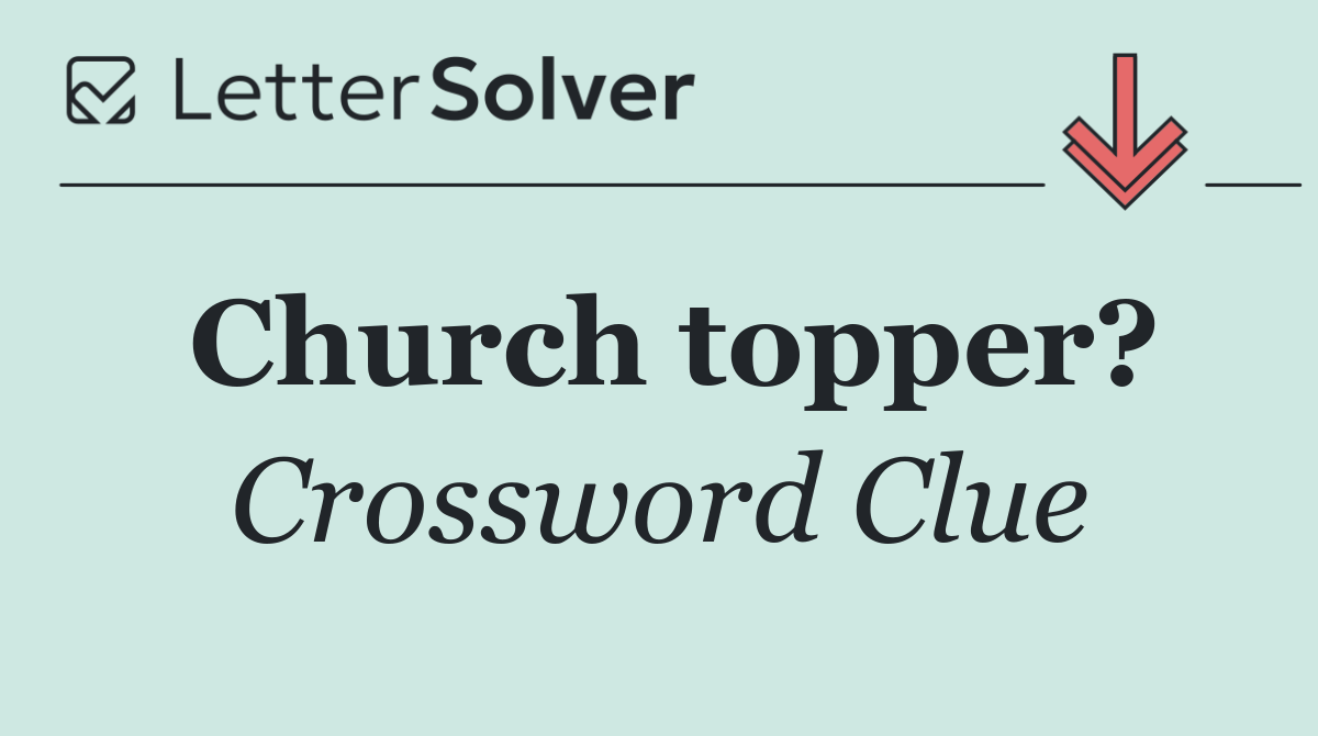 Church topper?