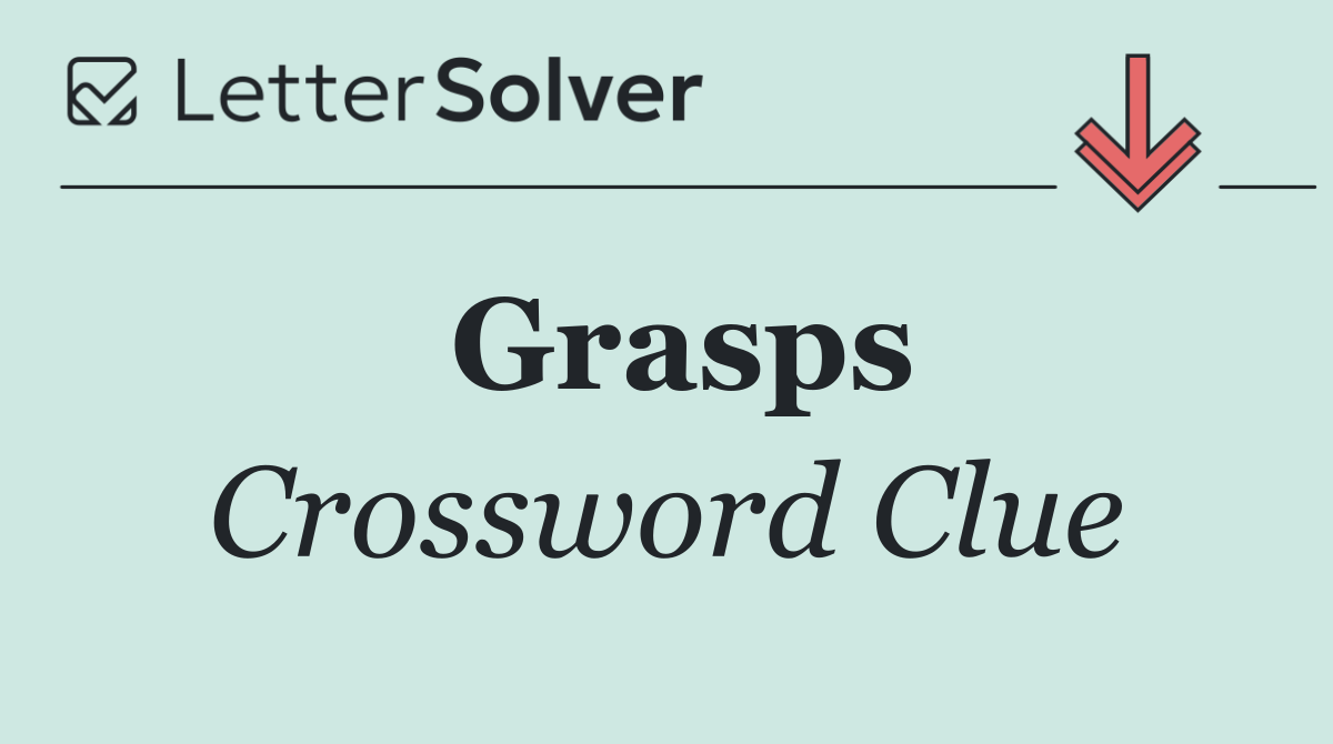 Grasps