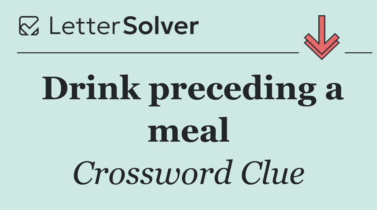 Drink preceding a meal