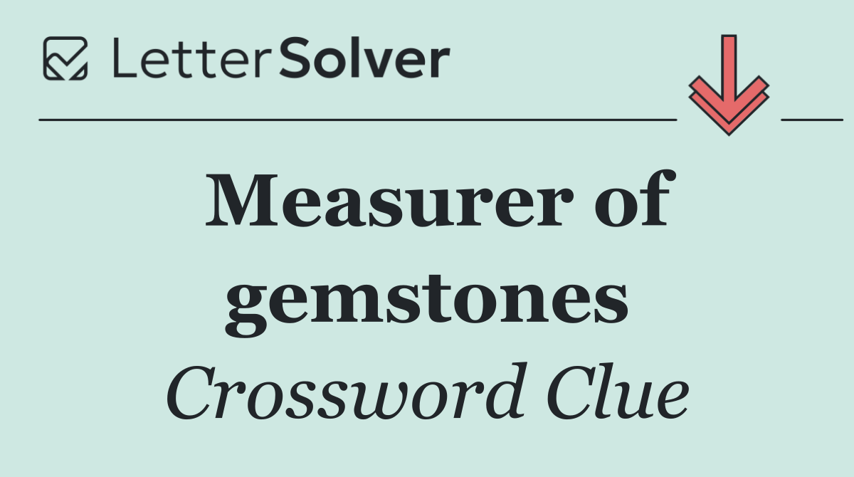 Measurer of gemstones
