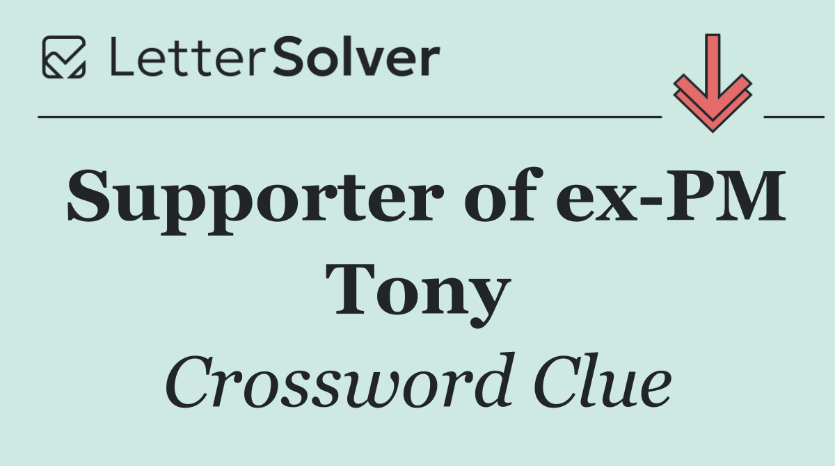 Supporter of ex PM Tony