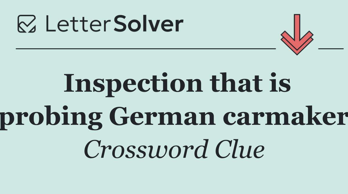 Inspection that is probing German carmaker