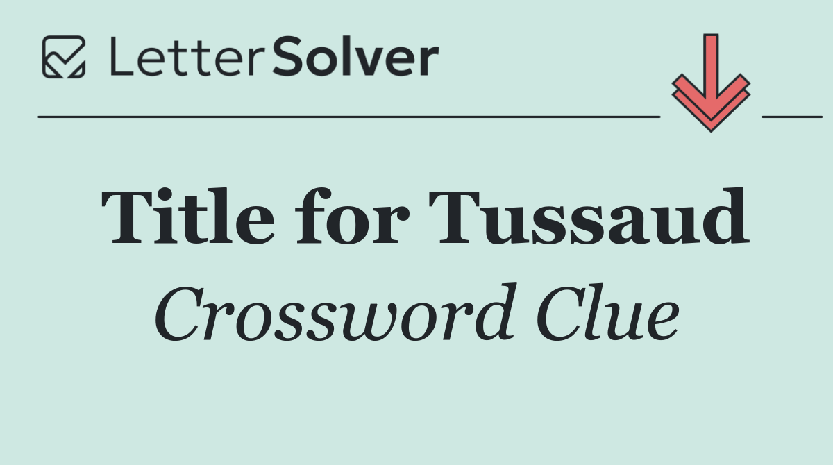 Title for Tussaud