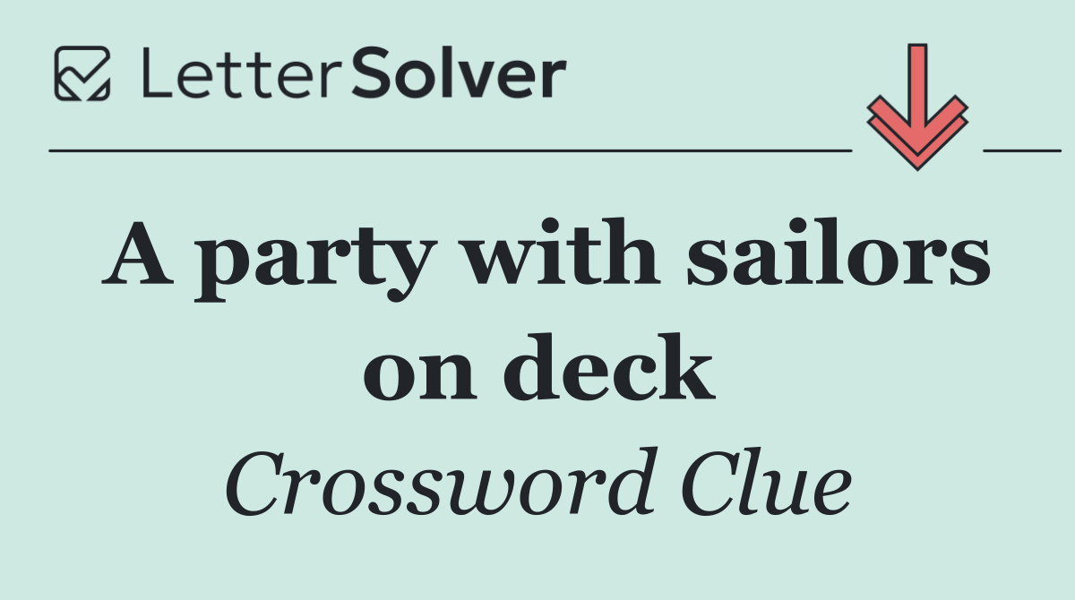 A party with sailors on deck