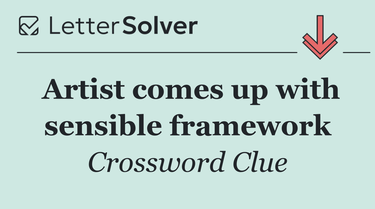 Artist comes up with sensible framework