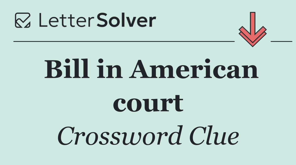Bill in American court