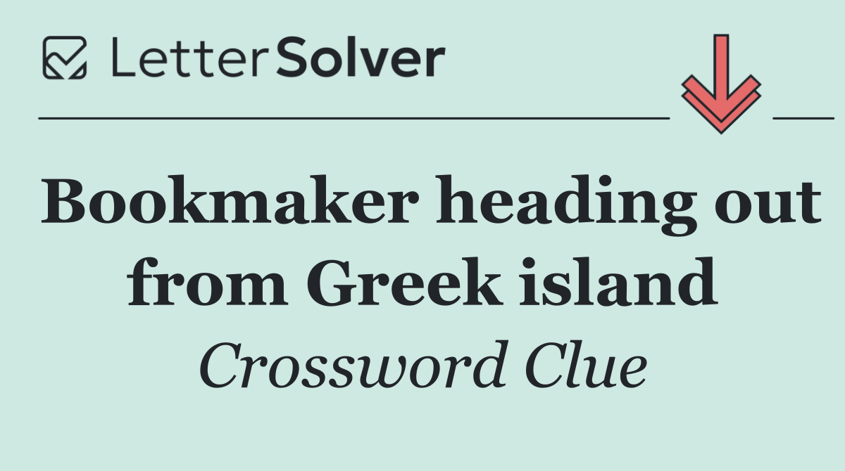 Bookmaker heading out from Greek island