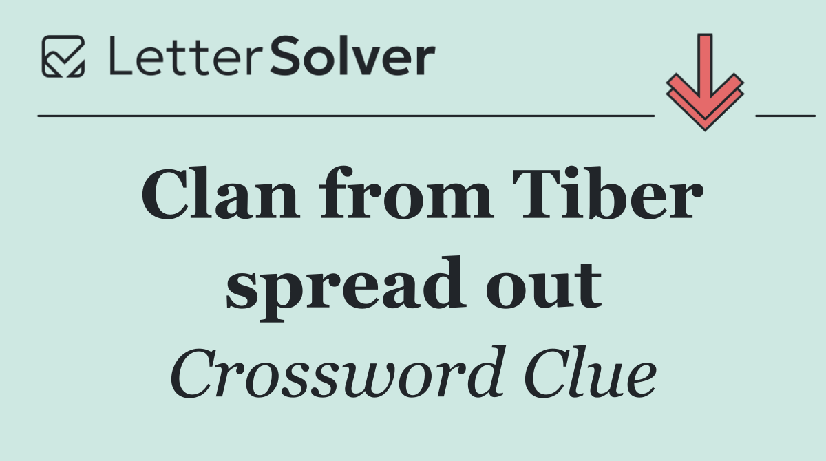 Clan from Tiber spread out